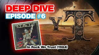 Ep. 503: Y&T Deep Dive #6 (In Rock We Trust) | Tim's Vinyl Confessions