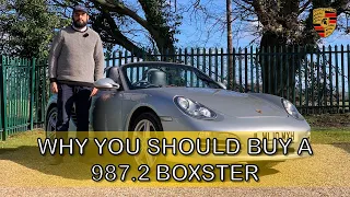 WHY YOU SHOULD BUY A PORSCHE BOXSTER 987 GEN 2!