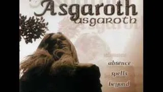 Asgaroth - Strenghtened are the stems of Nasturtium