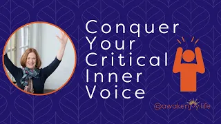 Conquer Your Critical Inner Voice