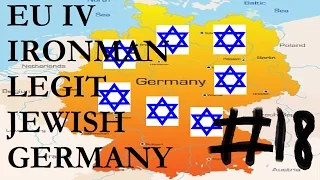 Let's Play Europa Universalis IV Jewish Germany' Part [18]