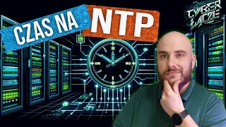 Zrozumieć NTP: Protokół Czasu Sieciowego