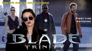 You know what…**Blade:trinity** is that b*tch