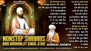 Bhai Harmanjit Singh Ji Rai Nonstop Shabad Jukebox | New Shabad Gurbani Kirtan 2024 | Shabad Kirtan