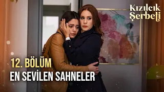 12. Bölüm En Sevilen Sahneler | Kızılcık Şerbeti