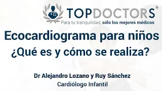 Ecocardiograma para niños: Qué es, para qué sirve y cómo se realiza