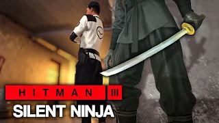 HITMAN™ 3 - Silent Ninja (Silent Assassin)