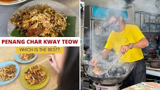 Penang Char Kway Teow - Which is THE BEST?