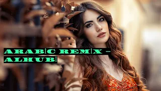 Arabic Remix - Alhubi (ALİ Pro Remix) _ ريمكس عربي - الحب الصغير 2023 Azeri Music [OFFICIAL]