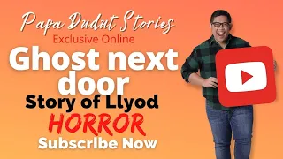 LLYOID | PAPA DUDUT STORIES HORROR