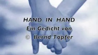 Hand in Hand  -  Bernd Töpfer  (Gedicht)  -63-