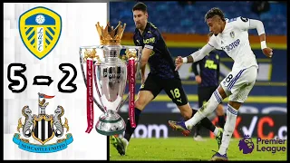 Leeds United 5 - 2 Newcastle United: All Goals & Extended Highlights