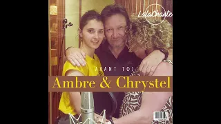 Ambre & Chrystel - Avant Toi - Cover Vitaa  Slimane  -  l' Expérience LalaChante