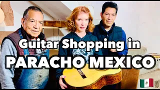 Guitar Shopping in Paracho Mexico Dec 2022
