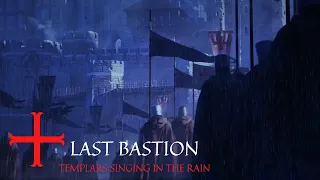 The Last Bastion | Templars Singing In The Rain | ASMR Ambience