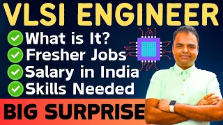 VLSI Scope in India, Salary After BTech MTech, VLSI Skills Required, Top VLSI Companies in India