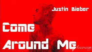 Come around me - Justin Bieber (changes-the movement) (official lyrics video)(official music video)