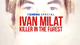 22-Ch9 News Special Presentation Ivan Milat: Killer In The Forest 2019'..