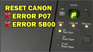 reset printer canon mp287 error p07 5b00