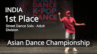 1st Place - Saran Kumar(INDIA) |Street Dance Solo | Asian Dance Championship | Seoul , Korea