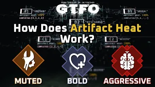 GTFO Guide To Boosters, Artifacts & Heat