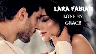❤️ Lara Fabian - Love By Grace - (Tradução)HD(Lyrics Vídeo) ❤️@Babylove49