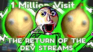 Baldi's Basics in Special Things 1 MILLION VISIT Development Stream!