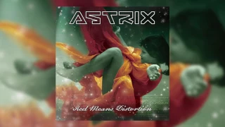 Astrix - Red Means Distortion (Album)