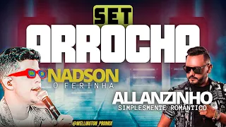 SET ((ARROCHA))🔥A DISPUTA DA SOFRÊNCIA😭💔// ALLANZINHO❌NADSON O FERINHA.