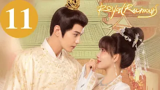 ENG SUB | Royal Rumours | EP11 | 花琉璃轶闻 | Xu Zhengxi, Meng Ziyi