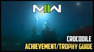 Modern Warfare 2 (MW2) - Crocodile Achievement / Trophy Guide