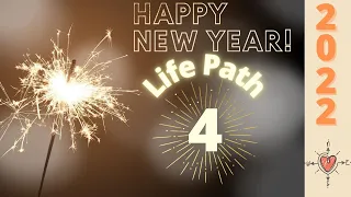 Life Path 4 - 2022 YEAR AHEAD FORECAST *Numerology/Energy* #2022 #numerology #new year #energy