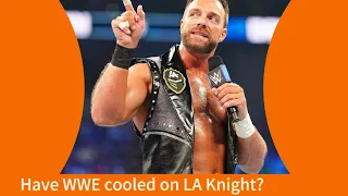 Have WWE cooled on LA KNIGHT? - WWE #wwe #wweuniverse