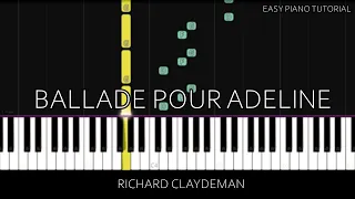 Richard Claydeman - Ballade Pour Adeline (Easy Piano Tutorial)