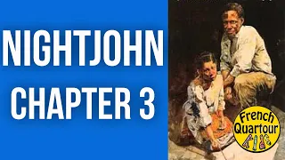 Nightjohn- Chapter 3 (Read Aloud & Follow Along)