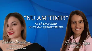 Ce să faci când nu-ți mai ajunge timpul? |  @Loredana Lupu