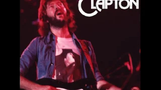 Eric Clapton - Easy Now * Best Of Tour '74 * Bootleg