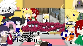 Naruto's Friends and Family React to Sad Meme||•Prom Queen•||{🇹🇷🇺🇸}