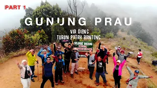 Gunung Prau Via Dieng 2020 - Part 1 Indahnya Kebersamaan Bareng The A Team.