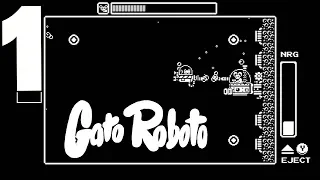 Gato Roboto Walkthrough Gameplay  Part 1