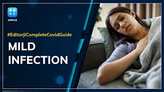 Managing mild infection at home | Editorji Complete Covid Guide