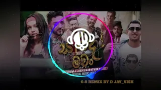 SARADA MACHAN( සැරද මචන්) 6-8 REMIX BY D JAY_VI$H