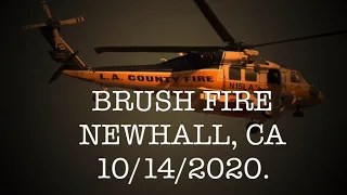 Brush Fire, Newhall 10/14/2020