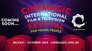 CINEMAGIC FESTIVAL trailer | Cinemagic Film Festival 2023