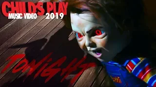 CHILD'S PLAY 2019 "TONIGHT" Music Video (1988 theme)