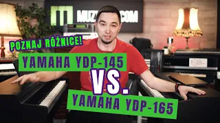 Pianino Yamaha YDP-145 vs. YDP-165 - Co warto wiedzieć przed zakupem?