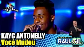 KAYC ANTONELLY "VOCÊ MUDOU" - JOVENS TALENTOS 2018 (RAUL GIL)