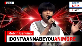 Melvin Genuino - idontwannabeyouanymore X Factor Indonesia 2021 (Lirik Terjemahan)