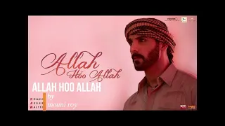 Allah Hoo Allah | Full Audio Song | RAW Movie| John Abraham | Mouni Roy |
