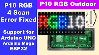 Arduino UNO, Arduino Mega, ESP32 P10 RGB Not Working | P10 RGB Panel Error Solved